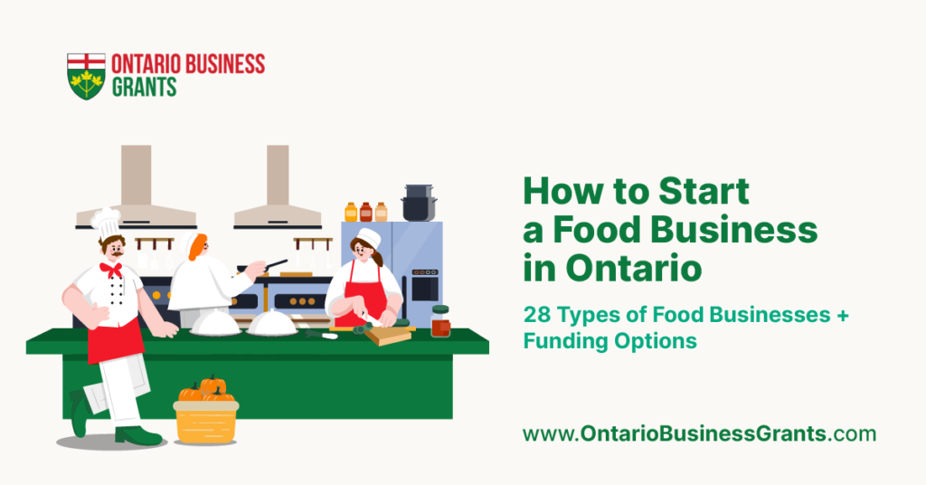 How to Start a Food Business in Ontario 28 Types of Food Businesses
